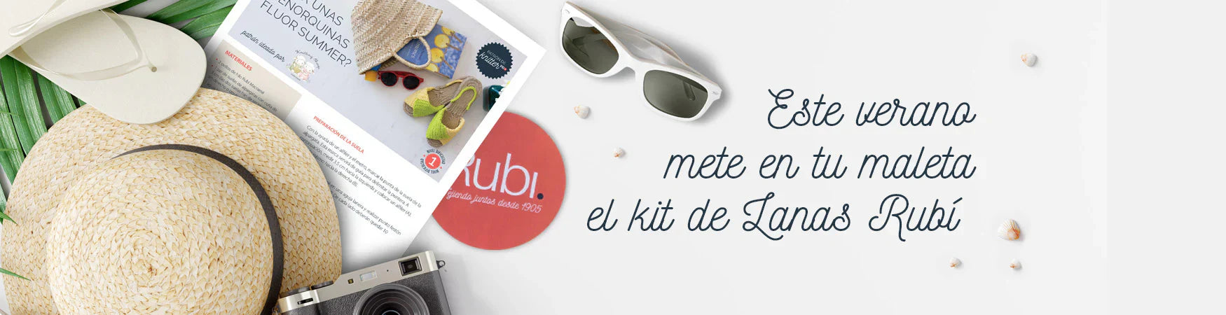 Este verano mete en tu maleta el kit de Lanas Rubí
